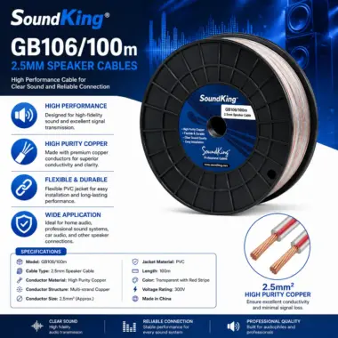 Why SoundKing GB106/100m 2.5mm Speaker Cables Are Ideal for Professional Audio Installations